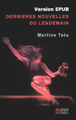 Dernières nouvelles du lendemain(ebook)